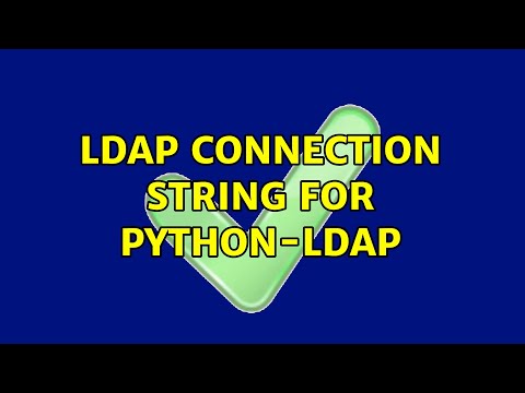 LDAP Connection String for Python-LDAP (2 Solutions!!)