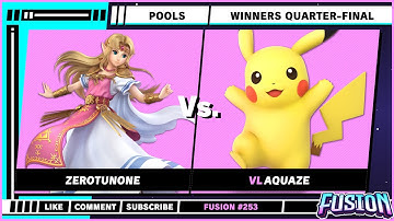 Fusion #253 - Winners Quarter-Final - ZeroTuNone (Zelda) VS Aquaze (Pikachu)