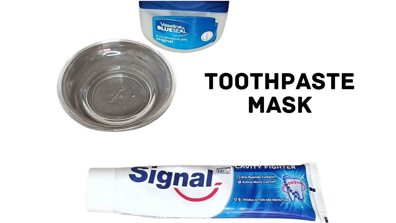 Toothpaste And Vaseline Face Mask Amazing Result On The Face In No Time