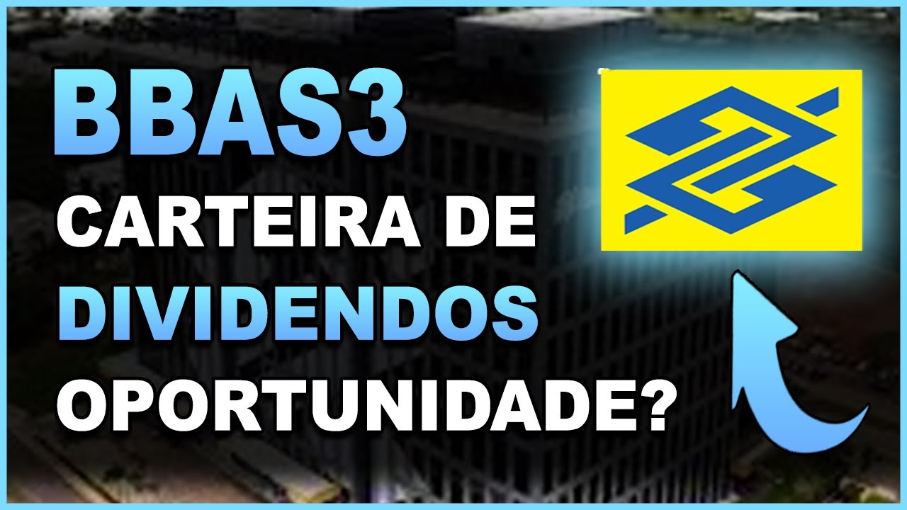 BBAS3 | BANCO DO BRASIL - DIVIDENDO INTELIGENTE | INVESTINDO EM AÇÕES NA PRÁTICA -APORTE SEMANAL #31