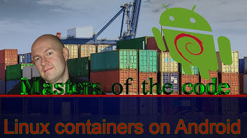 Linux containers on Android devices