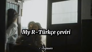 My R - Türkçe çeviri 🌫🌧☄️ Resimi