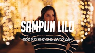 SAMPUN LILO - HAPPY ASMARA || COVER BY DIDIK BUDI FEAT CINDI CINTYA DEWI [ LIRIK ]