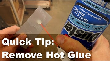 Quick Tip: How To Remove Hot Glue