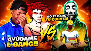 Thumbnail for L-GANG Me Ayuda A Recuperar Mi Cuenta VS El Rey Hacker 😱