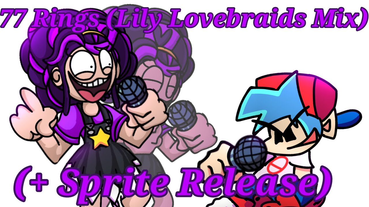 77 Rings (Lily Lovebraids Mix) (+ Sprite Release)|Friday Night Funkin ...