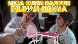 AYAH BEN MINTA TOLONG SIENNA PILIHIN MEJA & KURSI KANTOR | MY DAUGHTER MY BOSS