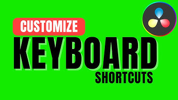 How to Change Keyboard Shortcuts in Davinci Resolve