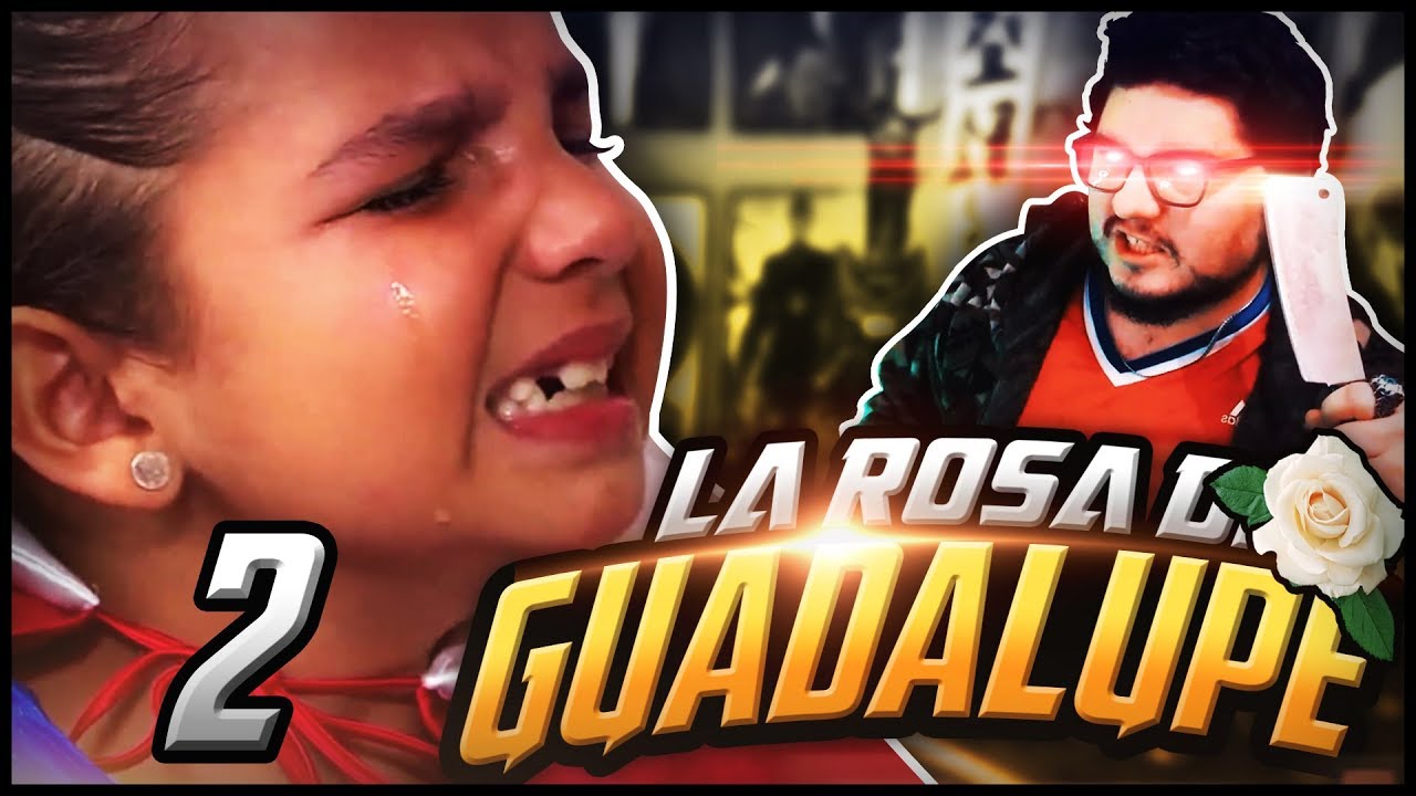 ANALIZANDO LA ROSA DE GUADALUPE #2 - LA PRIMA FEA - YouTube
