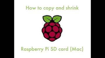 How to copy & shrink Raspberry Pi SD card (Mac)