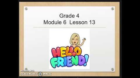 Grade 4 Module 6 Lesson 13