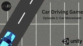 Celebrity How to Make a Car Driving Game in Unity Episode 1: Car Movement Profile