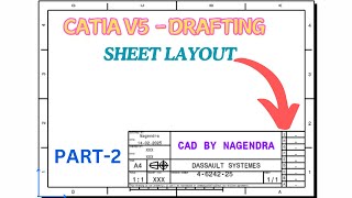 CATIA V5 Drafting Tutorials Part-2 | Sheet layout setting-Title Block, Sheet size..etc..,