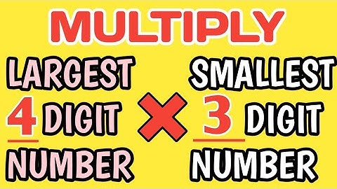Multiply The Largest 4 Digit Number With The Smallest 3 Digit Number