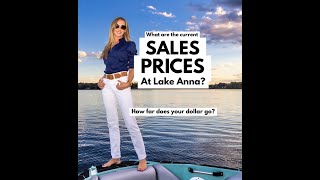 SALES PRICES AT LAKE ANNA