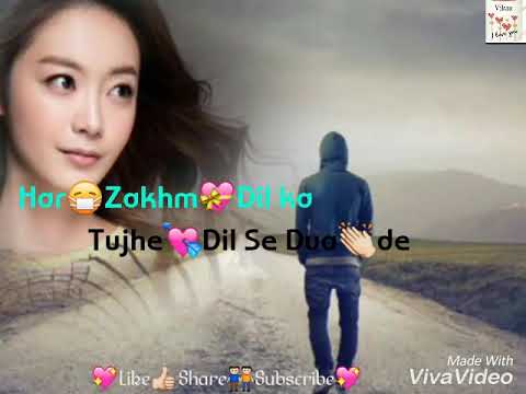 Har Zakhm Dil Ka Tujhe Dil Se Dua De New Status