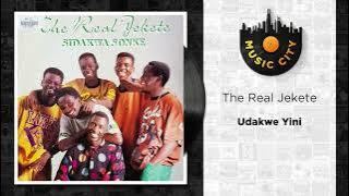The Real Jekete - Udakwe Yini | Official Audio