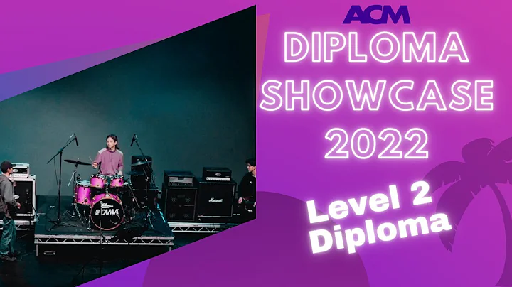 ACM Level 2 Diploma Showcase 2022