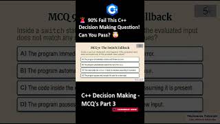 C++ MCQ Lecture 8 - Quiz Part 3 - C++ Decision Making | Interview Questions | TVT101