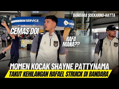 KOCAK! Momen Shayne Pattynama Cemas Takut kehilangan Rafael Struick di Bandara Soekarno-Hatta