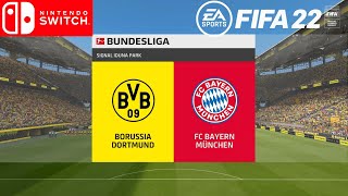 FIFA 22   Borussia Dortmund vs Bayern München | Nintendo Switch Gameplay HD