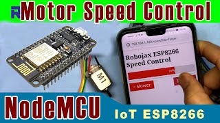 IoT: Control Speed of DC motor with NodeMCU ESP8266 and L298N Module