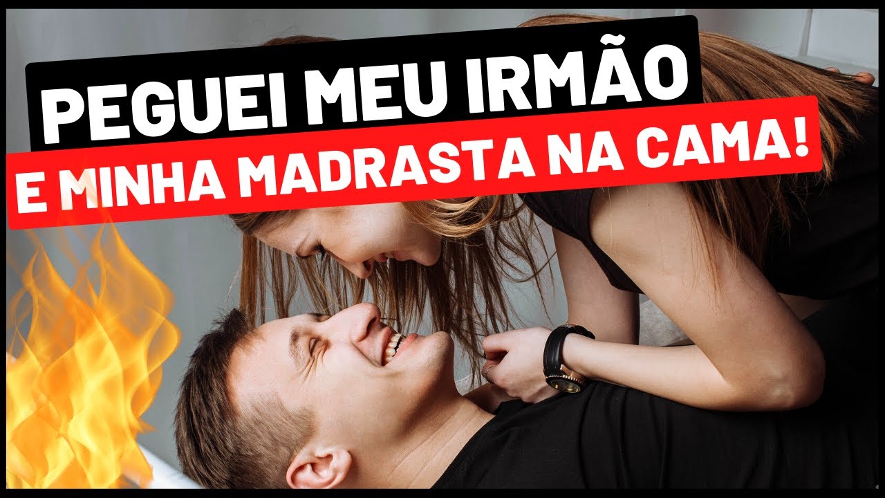 a-mulher-do-meu-pai-traiu-ele-com-o-meu-irm-o-peguei-eles-no-flagra