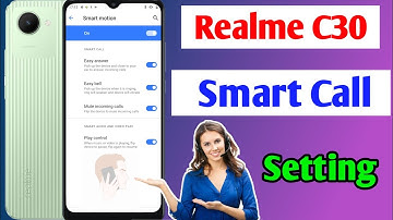 realme c30 smart call setting / how to enable smart call realme c30 / smart call feature realme c30