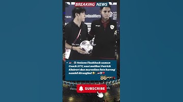 FLASHBACK ZAMAN STY SAAT PATRICK KLUIVERT DAN MARSELINO FOTO BARENG SAMBIL DIRANGKUL #shintaeyong