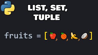 Python lists, sets, and tuples explained 🍍