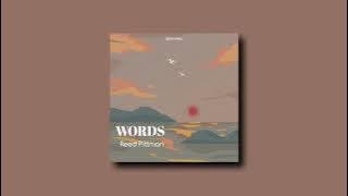 Words - Reed Pittman (Playlist Ost Kaget Nikah EP 06 part B)
