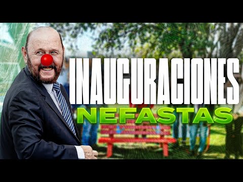 Inauguraciones Nefastas del Gobierno IV