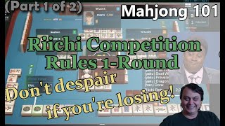 Mahjong 101: Riichi 1-Round (Part 1 of 2, Don't despair if you're losing!) リーチ麻雀　競技ルール screenshot 2