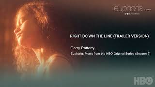 Euphoria | Gerry Rafferty - Richt down the line (trailer version)  (Season 2)