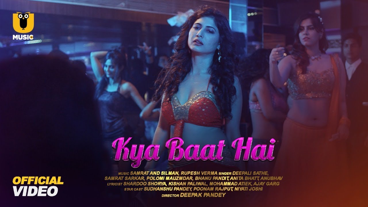 Kya Baat Hai  Dance Bar  Ullu Music  ULLU Originals  Sudhanshu Pandey  Poonam Rajput