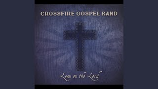 Video thumbnail of "CrossFire Gospel Band - Old Man Pride"