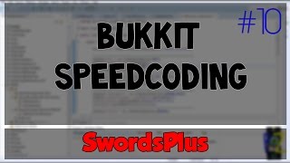[#010] Bukkit SpeedCoding | SwordsPlus (Part 2/) | Zypro Gaming [HD]