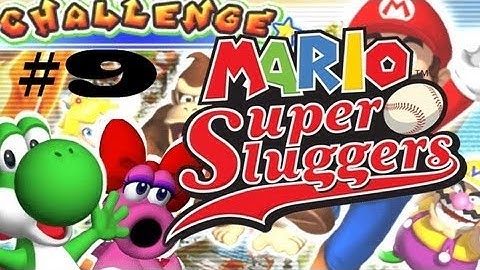 Mario Super Sluggers Play-Through (Part 9)