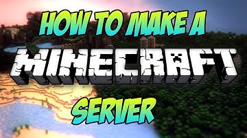 How To Make A Minecraft Server: 1.9 [UPDATED VERSION] [TUTORIAL]