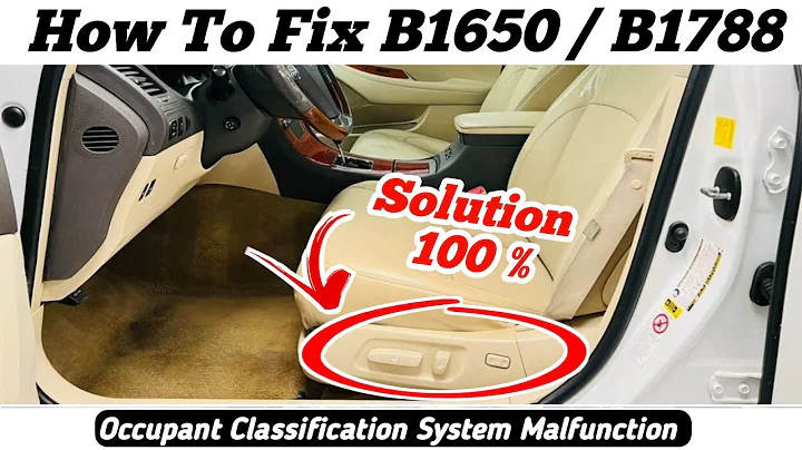 B1650 occupant classification system malfunction || B1788 occupant classification Calibration
