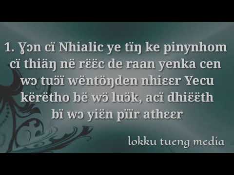 Ɣɔn Cï Nhialic Ye Tïŋ Ke Pinynhom