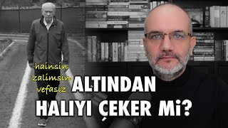 Hainsin, zalimsin, vefasız..! Altından halıyı çeker mi..? | Tarık Toros | Manşet | 25 Nisan 2024