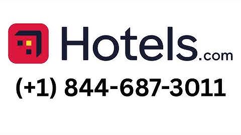 Hotel.Com Customer Service Guide – Phone, Chat & Email Explained