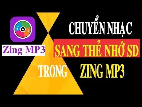 TẢI NHẠC VỀ THẺ NHỚ,CHUYỂN NHẠC SANG THẺ NHỚ TRONG ZING MP3 MỚI NHẤT 2018