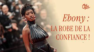 Ebony : le secret de sa montée des marches, L'Oréal, et son rêve intime à Cannes !
