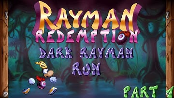 Rayman Redemption v1.0.5 - 100% Dark Rayman Run Attempt (Part 1)