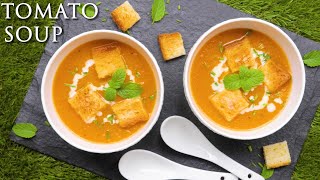 Tomato Soup recipe | super easy Tomato Soup recipe | टमेटो सूप रेसिपी