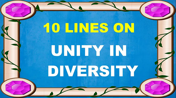 10 Lines on Unity in Diversity in English | Few Lines on Unity in Diversity