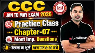 CCC JAN TO MAY 2026 EXAM | CHAPTER-7 | CCC MOST IMP OBJECTIVE QUESTION |