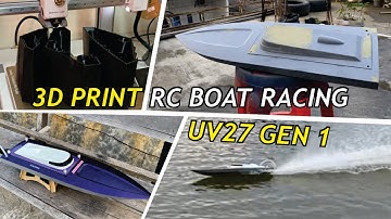 3D Print RC Boat Racing UV27 Gen 1